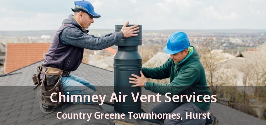 Chimney Air Vent Services Country Greene Townhomes, Hurst - TX