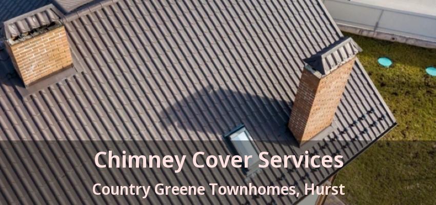 Chimney Cover Services Country Greene Townhomes, Hurst - TX