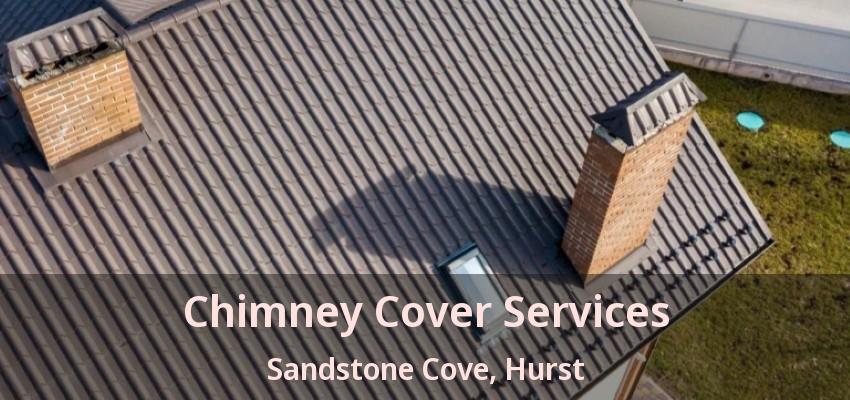 Chimney Cover Services Sandstone Cove, Hurst - TX