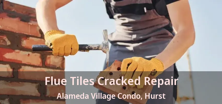 Flue Tiles Cracked Repair Alameda Village Condo, Hurst - TX
