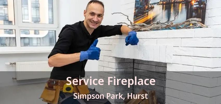 Service Fireplace Simpson Park, Hurst - TX