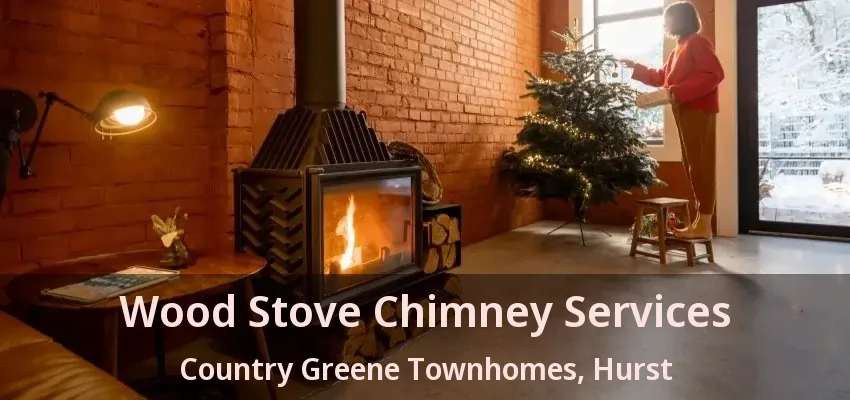 Wood Stove Chimney Services Country Greene Townhomes, Hurst - TX